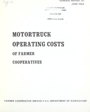 Front cover of Motortruck operating costs of farmer cooperatives by Thomas H. Camp