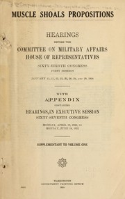 Front cover of Muscle shoals propositions by United States. Congress. House. Committee on Military Affairs