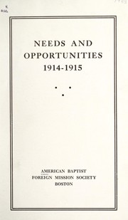 Front cover of Needs and opportunities by American Baptist Foreign Mission Society