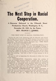 Front cover of The next step in racial cooperation by Francis J. Grimké