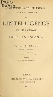 Front cover of Observations et réflexions sur le développement de l'intelligence et du langage chez les enfants by Victor Egger