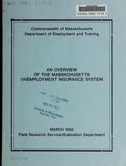 Front cover of An Overview of the Massachusetts unemployment insurance system by Massachusetts. Department of Employment and Training. Field Service Research