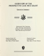 Front cover of Overview of the prospective case-mix grant by Massachusetts Rate Setting Commission