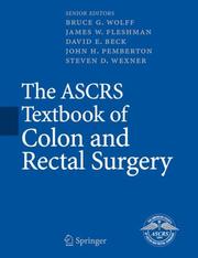 Front cover of The ASCRS textbook of colon and rectal surgery by Unknown