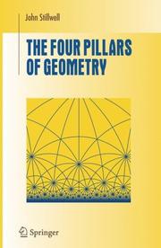 Front cover of The Four Pillars of Geometry (Undergraduate Texts in Mathematics) by John C. Stillwell
