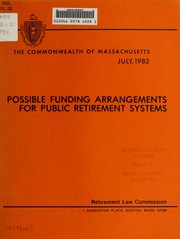 Cover of Possible funding arrangements for public retirement systems of the Commonwealth of Massachusetts by Massachusetts Retirement Law Commission