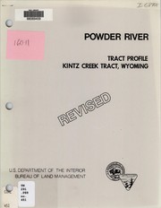 Cover of Powder River tract profile, Kintz Creek tract, Wyoming by United States. Bureau of Land Management