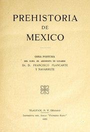 Front cover of Prehistoria de Mexico by Plancarte y Navarrete, Francisco Hilarion abp.