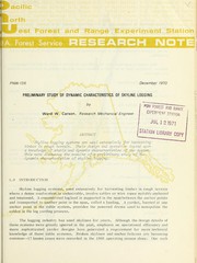 Front cover of Preliminary study of dynamic characteristics of skyline logging by Ward W. Carson