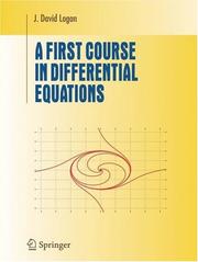 Front cover of A First Course in Differential Equations (Undergraduate Texts in Mathematics) by J. David Logan