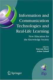 Front cover of Information and communication technologies and real-life learning by Tom J. van Weert