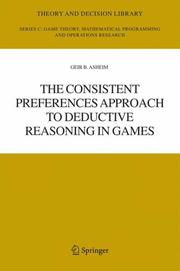 Front cover of The Consistent Preferences Approach to Deductive Reasoning in Games (Theory and Decision Library C) by Geir B. Asheim