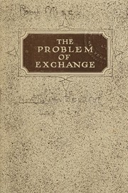 Front cover of The problem of exchange by Northern Baptist Convention. National Committee