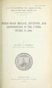 Front cover of Public-road mileage, revenues, and expenditures in the United States in 1904 by Maurice O. Eldridge