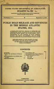 Front cover of Public road mileage and revenues in the Middle Atlantic States, 1914 by United States. Bureau of Public Roads