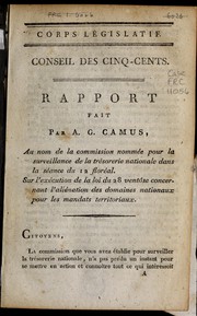 Cover of Rapport fait par A.G. Camus, au nom de la commission nommée pour la surveillance de la trésorerie nationale dans la séance du 12 floréal sur l'exécution de la loi du 28 ventôse concernant l'aliénation des domaines nationaux pour les mandats territoriaux by Armand-Gaston Camus