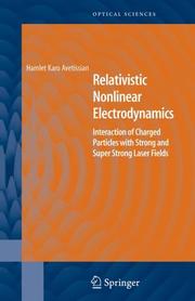 Cover of Relativistic Nonlinear Electrodynamics by Hamlet Karo Avetissian