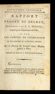 Front cover of Rapport, projet de décret présentés par F.S. Bézard, député par le département de l'Oise, au nom des Comités de législation et des domaines et aliénation réunis, sur la pétition de citoyens tenant maisons garnies à Paris by François-Siméon Bézard