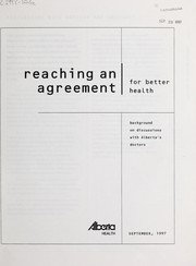Front cover of Reaching an agreement for better health by Alberta. Alberta Health