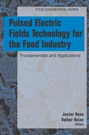Front cover of Pulsed electric fields technology for the food industry by Volker Heinz