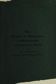 Front cover of The relation of missionaries to philanthropic and industrial work by C. R. Marsh