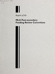 Front cover of Report of the MLA Post-secondary Funding Review Committee by Alberta. MLA Post-secondary Funding Review Committee