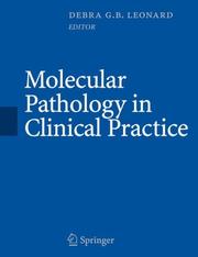 Front cover of Molecular Pathology in Clinical Practice by Debra G.B. Leonard