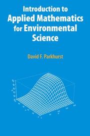 Front cover of Introduction to Applied Mathematics for Environmental Science by David F. Parkhurst