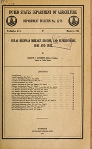 Front cover of Rural highway mileage, income, and expenditures, 1921 and 1922 by Andrew P. Anderson