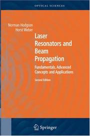 Front cover of Laser resonators and beam propagation by Norman Hodgson
