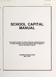 Cover of School capital manual by Alberta. Alberta Education