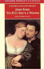 Front cover of 'Tis Pity She's a Whore and Other Plays by John Ford