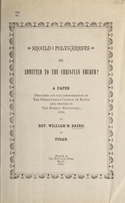 Front cover of Should polygamists be admitted to the Christian Church? by William M. Baird