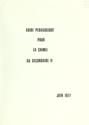Front cover of Guide pedagogique pour la chimie au secondaire II by Alberta. Alberta Education