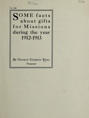 Front cover of Some facts about gifts for missions during the year 1912-1913 by George Gordon King