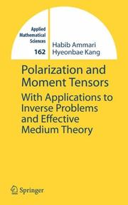 Cover of Polarization and moment tensors by Habib Ammari