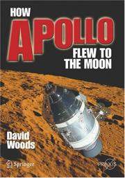 Front cover of How Apollo Flew to the Moon by W. David Woods
