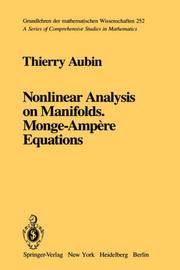 Front cover of Nonlinear analysis on manifolds, Monge-Ampère equations by Thierry Aubin