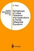 Front cover of Semigroups of linear operators and applications to partial differential equations by A. Pazy