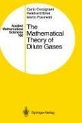 Front cover of The mathematical theory of dilute gases by Carlo Cercignani