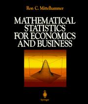 Front cover of Mathematical Statistics for Economics and Business by Ron C. Mittelhammer