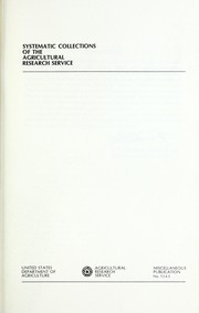 Front cover of Systematic collections of the Agricultural Research Service by William H. Cross