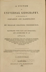 Cover of A system of universal geography, on the principles of comparison and classification by William C. Woodbridge