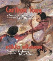 Front cover of Caribou Song (Atihko Nikamon) by Tomson Highway