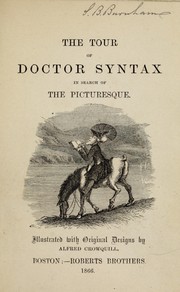 Front cover of The tour of Doctor Syntax in search of the picturesque by William Combe