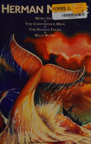 Front cover of Works (Billy Budd / Confidence-Man / Moby Dick / Piazza Tales) by Herman Melville