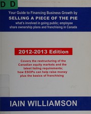 Front cover of Your guide to financing business growth by selling a piece of the pie by Iain Williamson