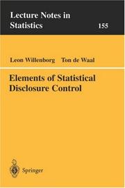 Cover of Elements of statistical disclosure control by Leon Willenborg