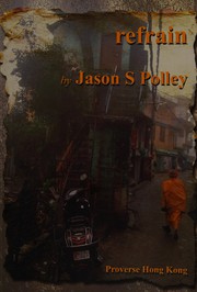Cover of Refrain by Jason S. Polley
