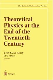 Front cover of Theoretical physics at the end of the twentieth century by Yvan Saint-Aubin